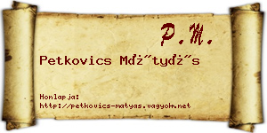 Petkovics Mátyás névjegykártya